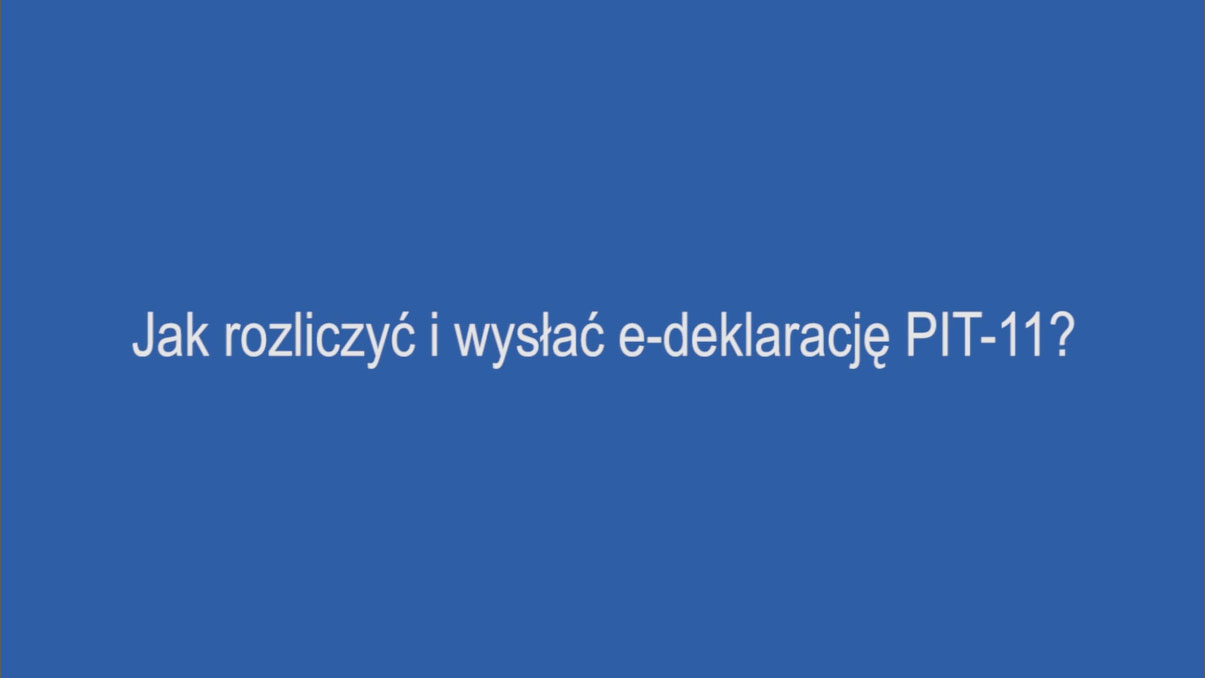 Jak rozliczyć i wysłać e-deklarację PIT-11?