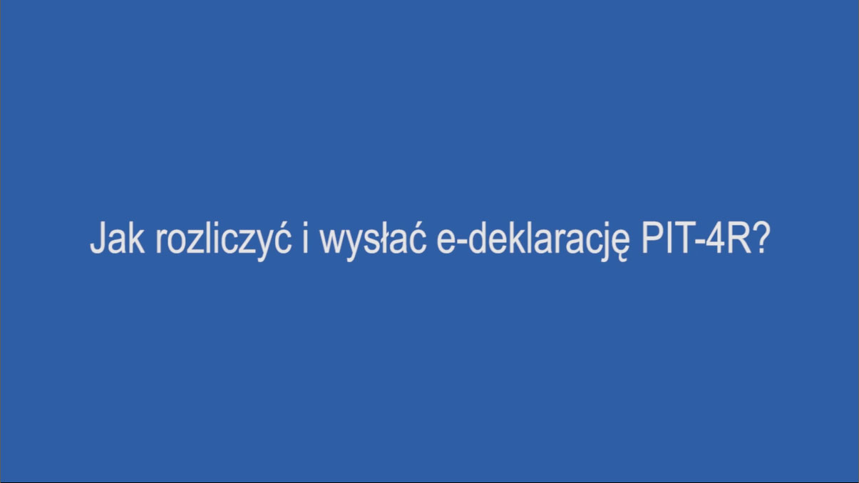 Jak rozliczyć i wysłać e-deklarację PIT-4R?